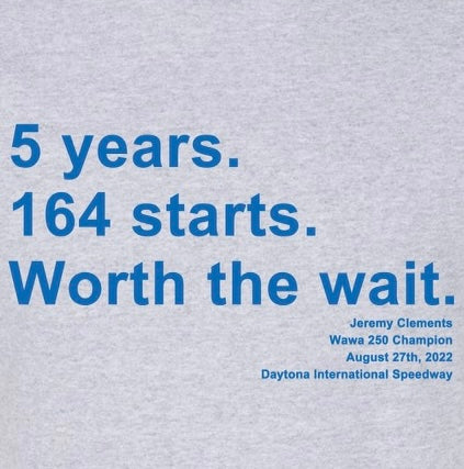 Five year Jeremy Clements win shirt