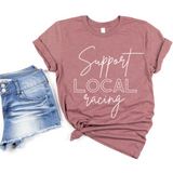 Support Local Racing Shirt | Tailgate By Abby